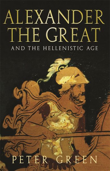 Produktbild: Alexander The Great And The Hellenistic Age