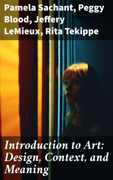 Produktbild: Introduction to Art: Design, Context, and Meaning