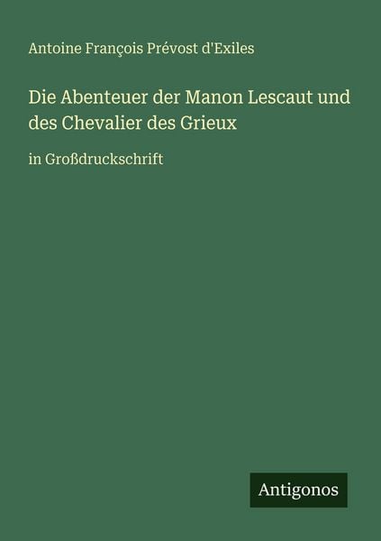 Produktbild: Die Abenteuer der Manon Lescaut und des Chevalier des Grieux