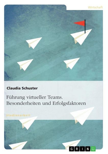 Produktbild: F&uuml;hrung virtueller Teams. Besonderheiten und Erfolgsfaktoren