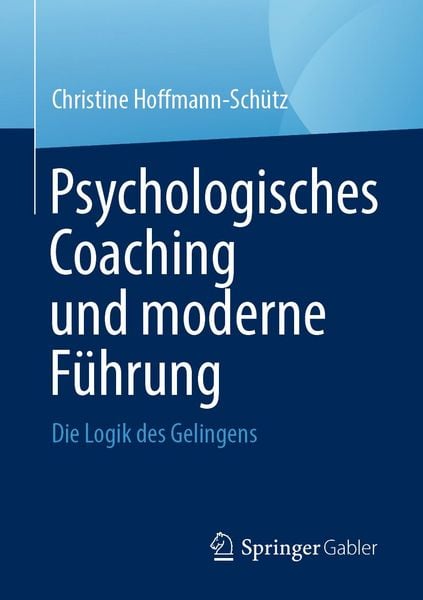 Produktbild: Psychologisches Coaching und moderne F&uuml;hrung