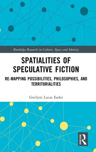 Produktbild: Spatialities of Speculative Fiction