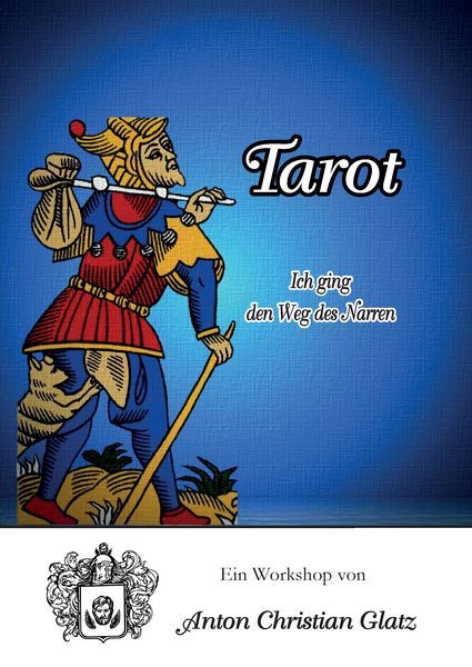 Produktbild: Tarot - Ich ging den Weg des Narren