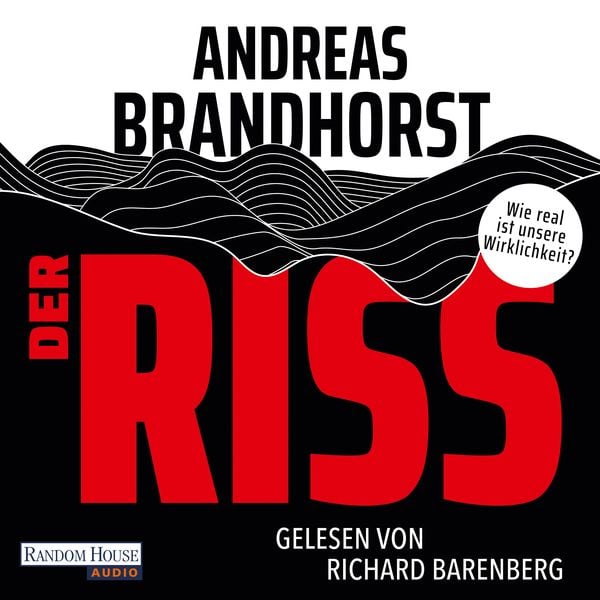 Der Riss - Andreas Brandhorst, Audio, 9783837168457