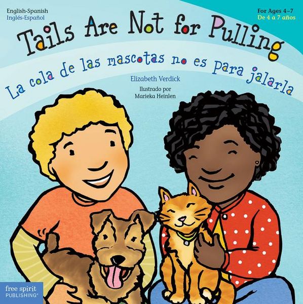 Produktbild: Tails Are Not for Pulling / La Cola de Las Mascotas No Es Para Jalarla