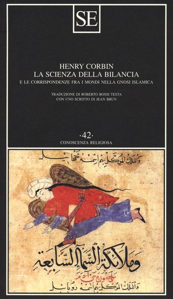 Produktbild: La scienza della bilancia e le corrispondenze fra i mondi nella gnosi islamica