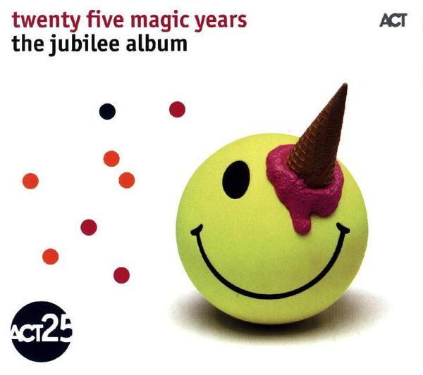Produktbild: Twenty Five Magic Years:The Jubilee Album