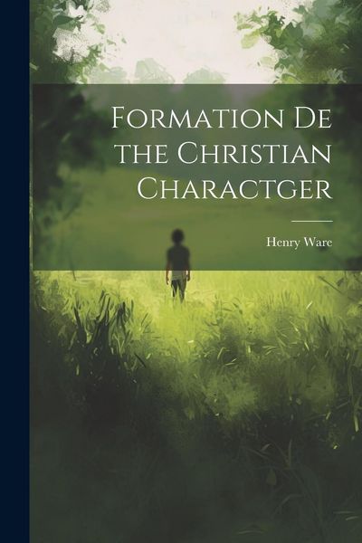 Produktbild: Formation De the Christian Charactger