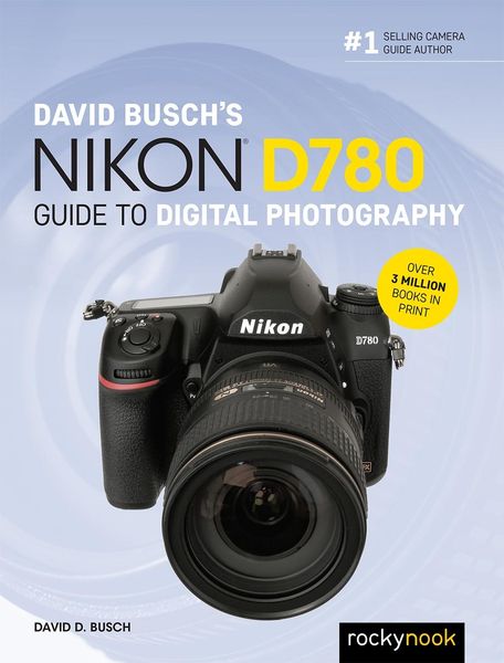Produktbild: David Busch's Nikon D780 Guide to Digital Photography