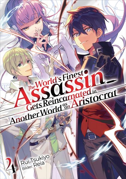 Produktbild: The World's Finest Assassin Gets Reincarnated in Another World as an Aristocrat (Light Novel): Band 4