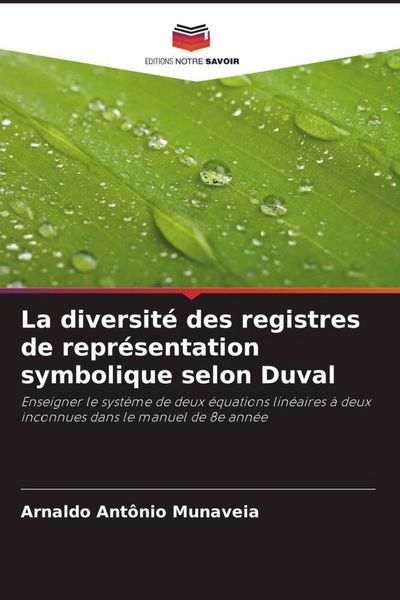 Produktbild: La diversit&eacute; des registres de repr&eacute;sentation symbolique selon Duval
