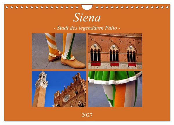 Produktbild: Siena - Stadt des legend&auml;ren Palio (Wandkalender 2027 DIN A4 quer), CALVENDO Monatskalender