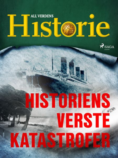 Produktbild: Historiens verste katastrofer