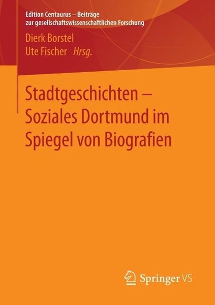 Produktbild: Stadtgeschichten - Soziales Dortmund im Spiegel von Biografien