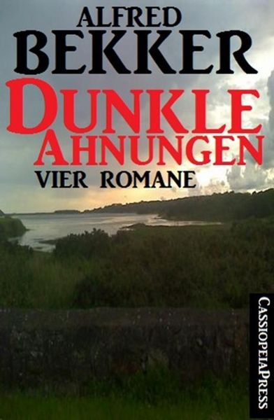 Produktbild: Dunkle Ahnungen (Vier unheimliche Romane)