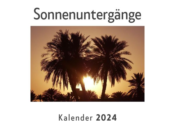 Produktbild: Sonnenunterg&auml;nge (Wandkalender 2024, Kalender DIN A4 quer, Monatskalender im Querformat mit Kalendarium, Das perfekte Geschenk)