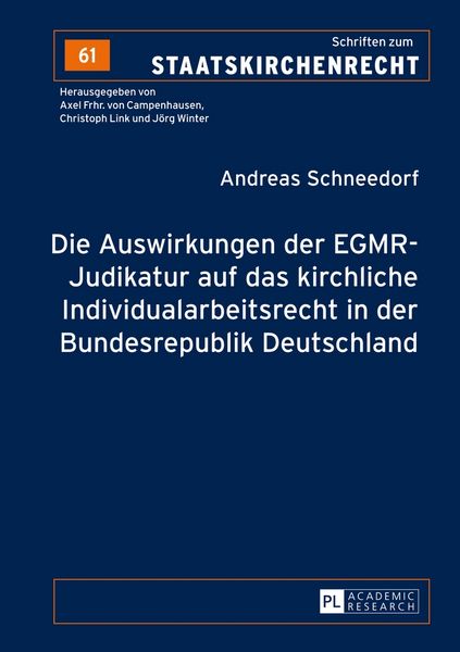 Produktbild: Die Auswirkungen der EGMR-Judikatur auf das kirchliche Individualarbeitsrecht in der Bundesrepublik Deutschland