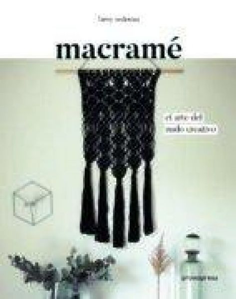 Produktbild: Macram&eacute; : el arte del nudo creativo