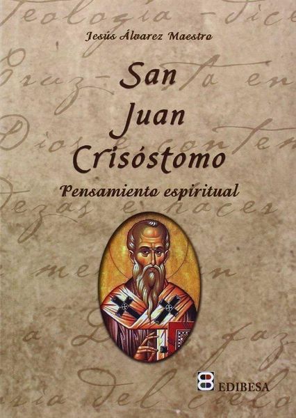Produktbild: San Juan Cris&oacute;stomo : pensamiento espiritual