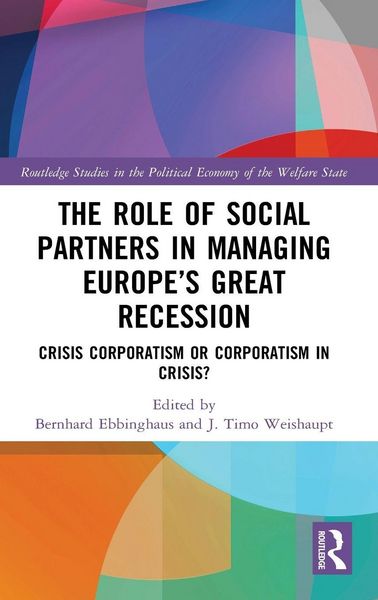 Produktbild: The Role of Social Partners in Managing Europe's Great Recession