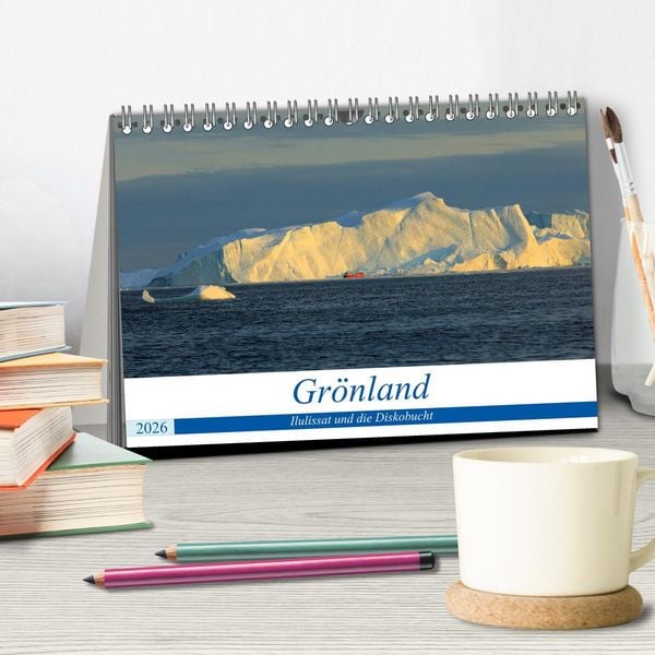Produktbild: Gr&ouml;nland - Ilulissat und die Diskobucht (Tischkalender 2026 DIN A5 quer), CALVENDO Monatskalender
