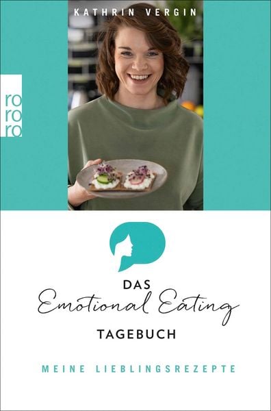 Produktbild: Das Emotional-Eating-Tagebuch: Meine Lieblingsrezepte