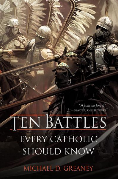 Produktbild: Ten Battles Every Catholic Should Know