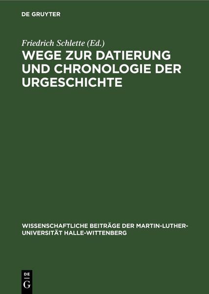 Produktbild: Wege zur Datierung und Chronologie der Urgeschichte