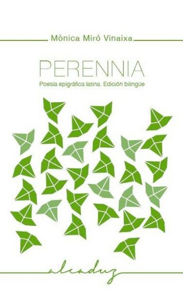 Produktbild: Perennia : Poes&iacute;a epigr&aacute;fica latina. Edici&oacute;n biling&uuml;e.