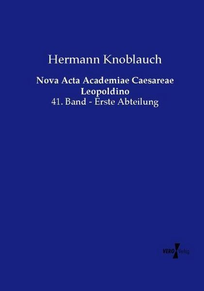 Produktbild: Nova Acta Academiae Caesareae Leopoldino