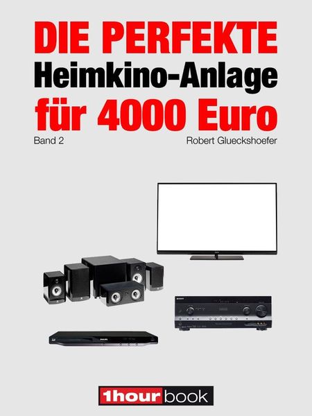 Produktbild: Die perfekte Heimkino-Anlage f&uuml;r 4000 Euro (Band 2)