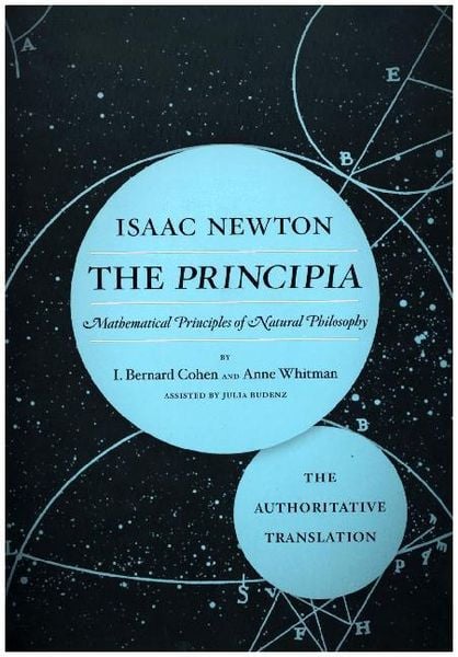 Principia: The Authoritative Translation, Taschenbuch von Isaac Newton, University of California, 978-0-520-29074-7