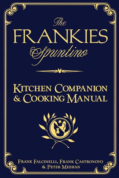 Produktbild: The Frankies Spuntino Kitchen Companion & Cooking Manual