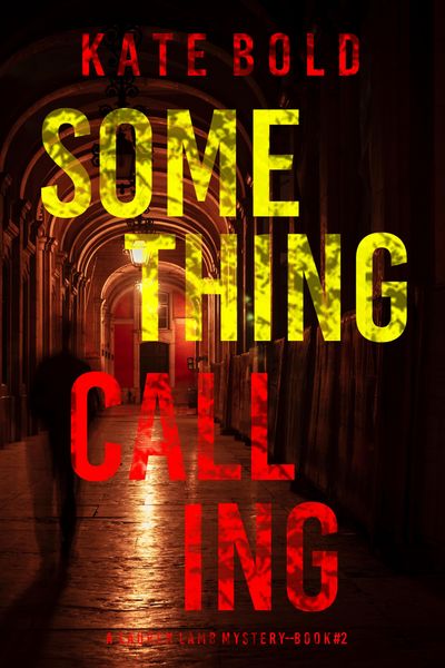 Produktbild: Something Calling (A Lauren Lamb FBI Thriller-Book Two)