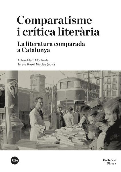 Produktbild: Comparatisme i cr&iacute;tica liter&agrave;ria : la literatura comparada a Catalunya