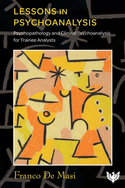 Produktbild: Lessons in Psychoanalysis : Psychopathology and Clinical Psychoanalysis for Trainee Analysts