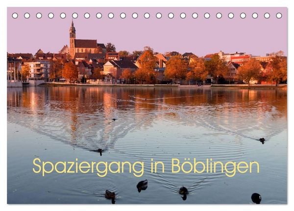 Spaziergang in Böblingen (Tischkalender 2026 DIN A5 quer), CALVENDO Monatskalender