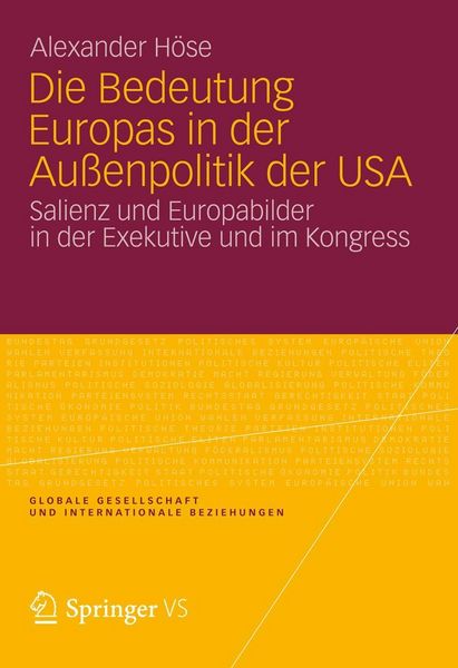 Produktbild: Die Bedeutung Europas in der Au&szlig;enpolitik der USA