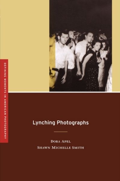 Produktbild: Apel, D: Lynching Photographs