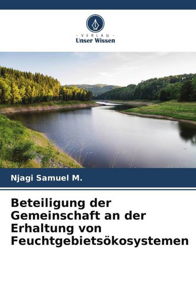 Produktbild: Beteiligung der Gemeinschaft an der Erhaltung von Feuchtgebiets&ouml;kosystemen
