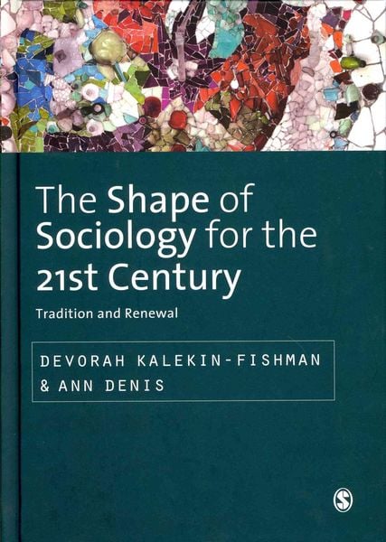 Produktbild: The Shape of Sociology for the 21st Century