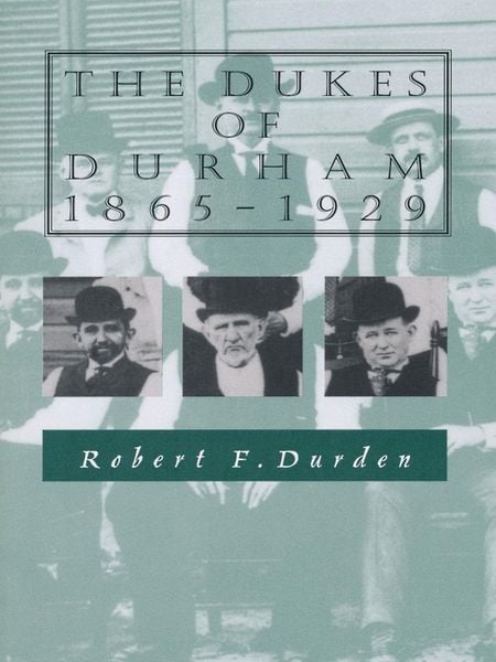 Produktbild: The Dukes of Durham, 1865-1929