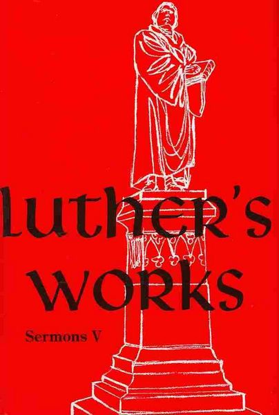 Produktbild: Luther's Works, Volume 58 (Selected Sermons V)