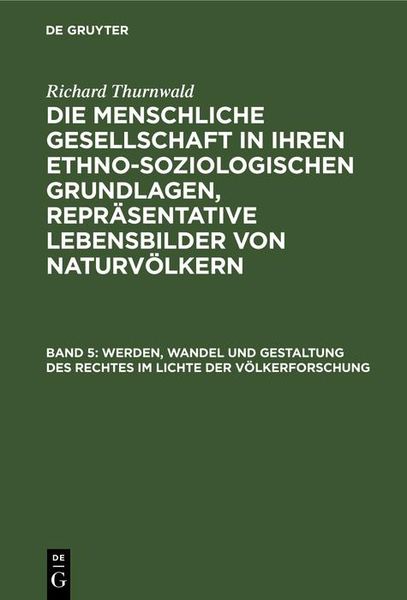 Produktbild: Werden, Wandel und Gestaltung des Rechtes im Lichte der V&ouml;lkerforschung