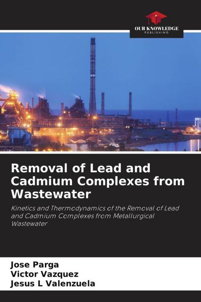 Produktbild: Removal of Lead and Cadmium Complexes from Wastewater
