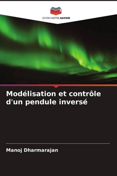 Produktbild: Mod&eacute;lisation et contr&ocirc;le d'un pendule invers&eacute;