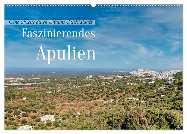 Produktbild: Faszinierendes Apulien (Wandkalender 2026 DIN A2 quer), CALVENDO Monatskalender