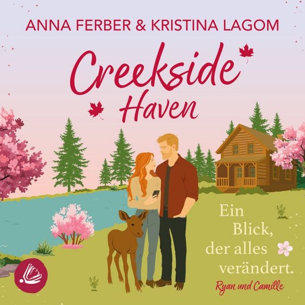 Produktbild: Creekside Haven: Ein Blick, der alles ver&auml;ndert