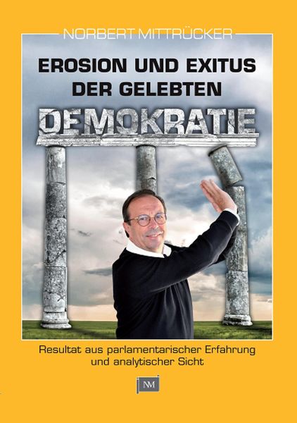 Produktbild: Erosion und Exitus der gelebten Demokratie