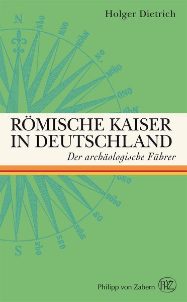 Produktbild: Dietrich, H: R&ouml;mische Kaiser in Deutschland